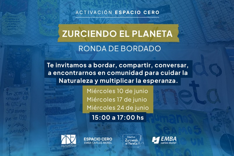 Activación en Espacio Cero: ZURCIENDO EL PLANETA - RONDA DE BORDADO